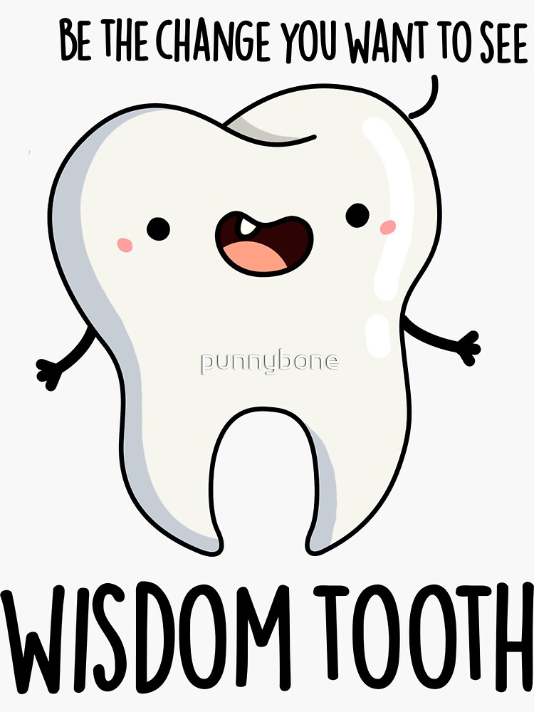 "Wisdom Tooth Cute Dental Wise Tooth Pun" Sticker For Sale By Punnybone ...