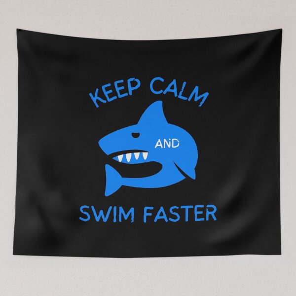 Item preview, Keep calm and swim faster funny shark quote designed and sold by GasconyPassion.