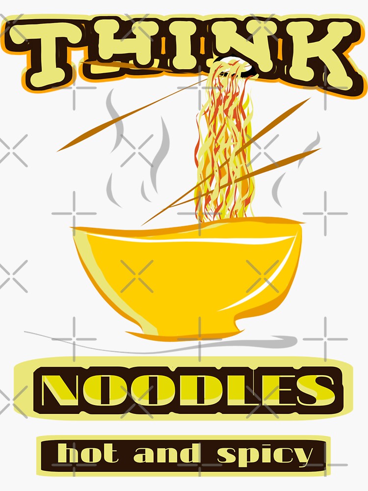 "Think noodles noodle soup Asia food" Sticker by vibeno1 Redbubble