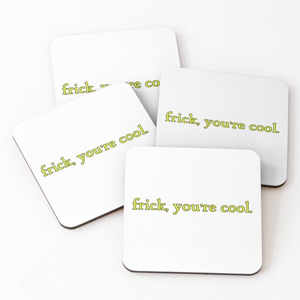 Item preview, frick, you're cool in yellow designed and sold by WillDoo.