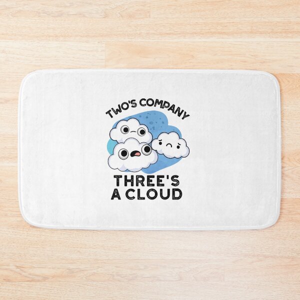 Item preview, Two Company Threes A Cloud Funny Weather Puns  designed and sold by punnybone.