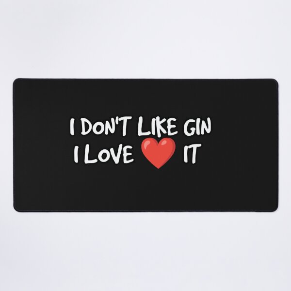 Item preview, I DON'T LIKE GIN I LOVE ❤ IT T-SHIRTS AND STICKERS LOGO designed and sold by nickbrayimages.