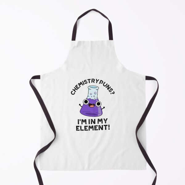 Item preview, Chemistry Puns I'm In My Element Funny Chemical Puns designed and sold by punnybone.