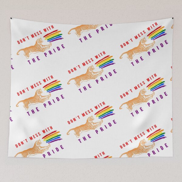 Item preview, Don't Mess with The Pride - Pride Year of the Tiger Design designed and sold by MoniqueNelson.