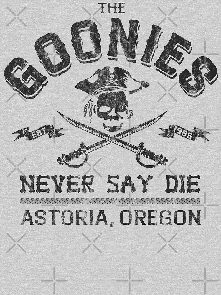 The Goonies Never Say Die Worn T Shirt For Sale By Alhern67 Redbubble Goonies Never Die T 2783