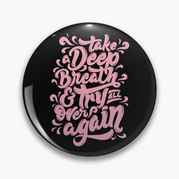 Item preview, Take A Deep Breath And Try All Over Again  designed and sold by EyanShop.