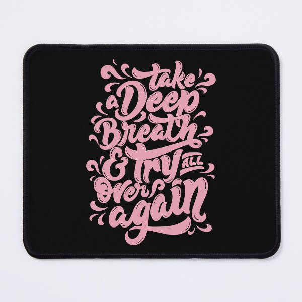 Item preview, Take A Deep Breath And Try All Over Again designed and sold by EyanShop.
