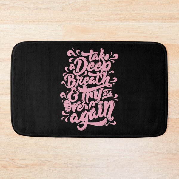 Item preview, Take A Deep Breath And Try All Over Again  designed and sold by EyanShop.