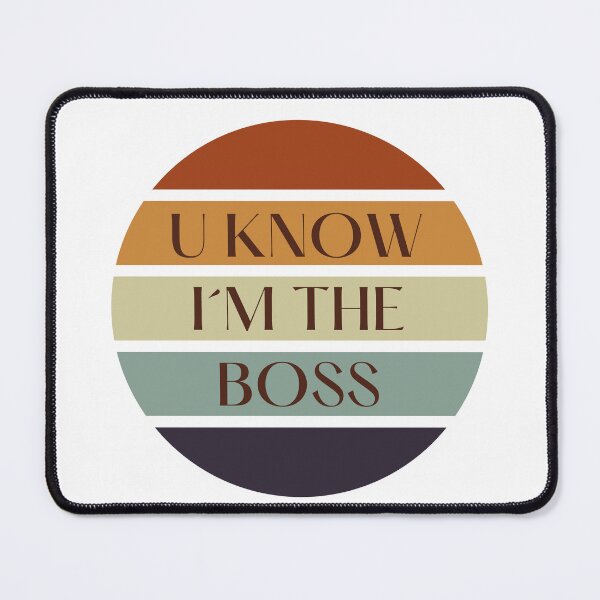 Item preview, You know I am the BOSS - B4 designed and sold by AlfabetDesign.