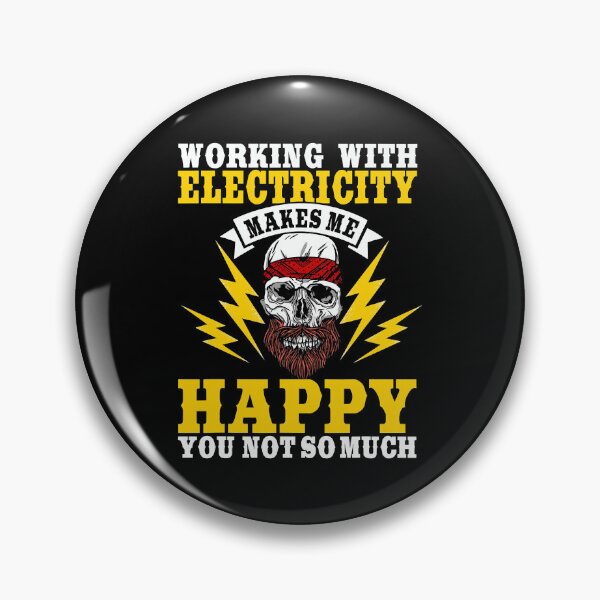 Item preview, Working With Electricity Makes Me Happy You Not So Much Electrician Electrical Wireman designed and sold by SageTobias.