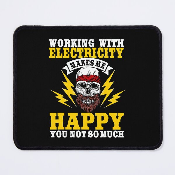 Item preview, Working With Electricity Makes Me Happy You Not So Much Electrician Electrical Wireman designed and sold by SageTobias.