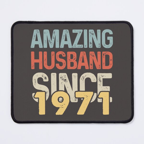 Item preview, Amazing Husband Since 1971 - Funny 1971 quote gift idea For Men and Women - funny wedding anniversary 51 years designed and sold by Mmmm3344.