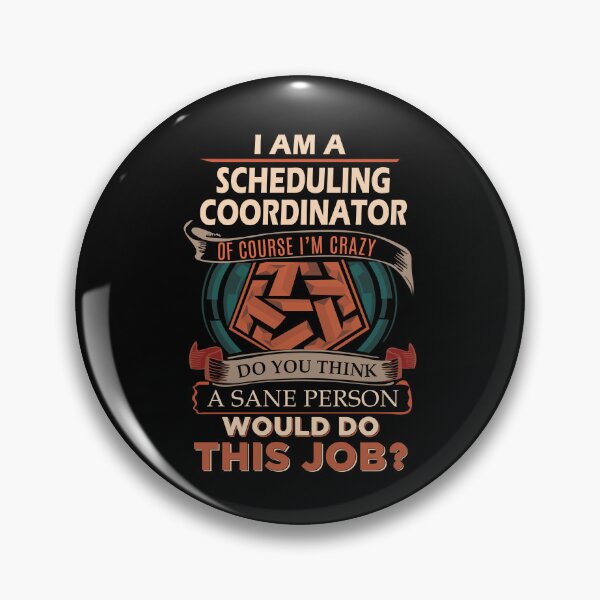 Item preview, Scheduling Coordinator T Shirt - Sane Person Job Gift Item Tee designed and sold by ximenalivi.