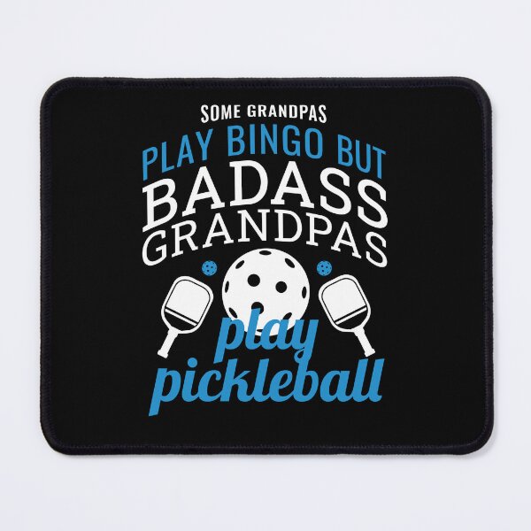 Item preview, Badass Grandpas Play Pickleball designed and sold by JustSayingGifts.
