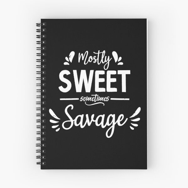 Item preview, Mostly Sweet Sometimes Savage Funny Women Empowerment Saying Gift designed and sold by BestComicss.