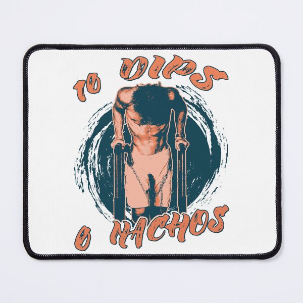 Item preview, Calisthenics 10 Dips No Nachos  designed and sold by OmmeDesigns.