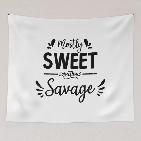 Item preview, Mostly Sweet Sometimes Savage Funny Women Empowerment Saying Gift designed and sold by BestComicss.