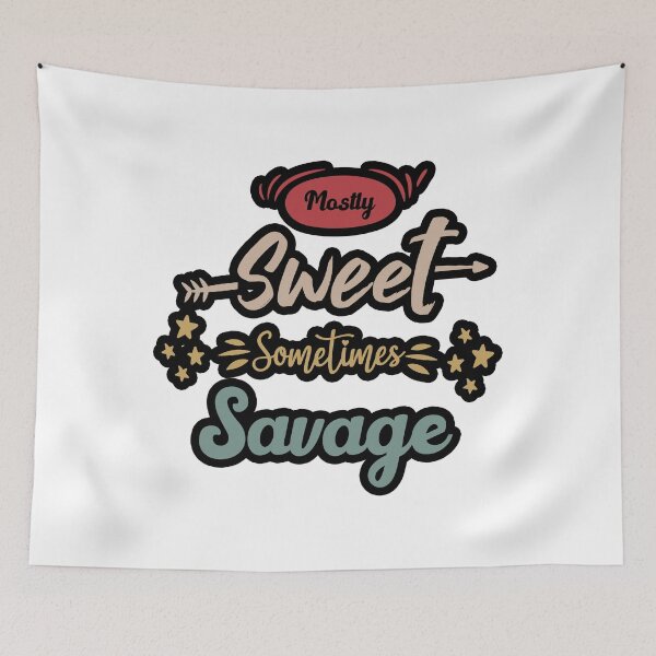Item preview, Mostly Sweet Sometimes Savage Funny Women Empowerment Saying Gift designed and sold by BestComicss.