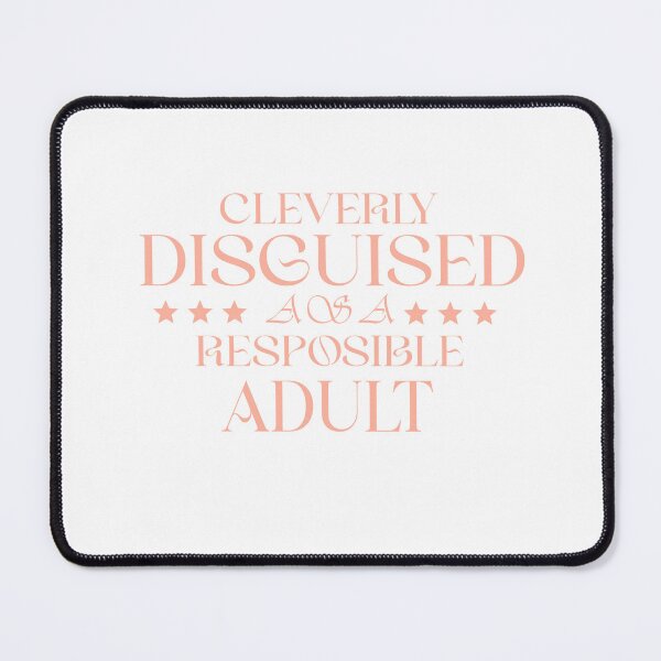 Item preview, Cleverly Disguised As A Responsible Adult , Sarcastic , Funny With Sayings, Responsible Adult , Funny Adultg Coffee (white) designed and sold by Red123shop.