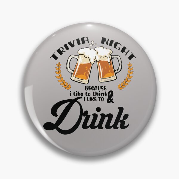 Item preview, trivia night because i like to think and i like to drink, Trivia Gift, Trivia, Game Night , Game Night Gift, Trivia Lover Gift, Trivia Lover  designed and sold by ourpretty.
