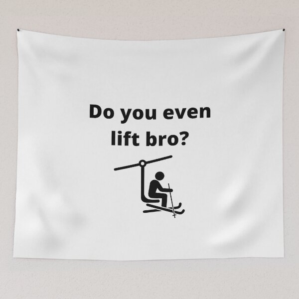 Item preview, Do you even lift bro funny skiing design designed and sold by NerdyFancies.