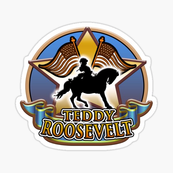 Teddy Roosevelt Sticker