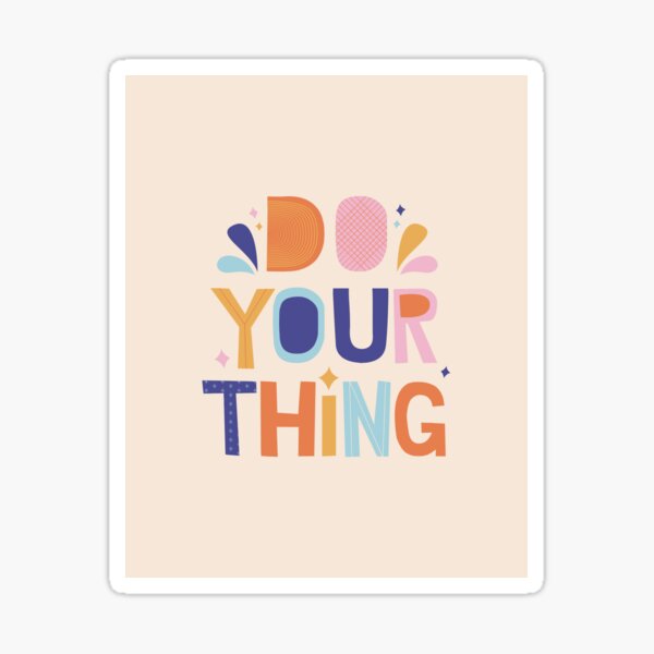 Item preview, Do Your Thing - Pink and Orange Inspirational Quote designed and sold by greenoriginals.