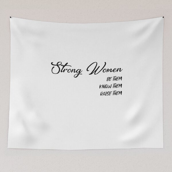 Item preview, Strong Women Be Them Know Them Raise Them designed and sold by ActRightToday.