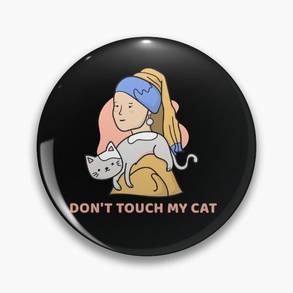 Item preview,  Don't touch my cat designed and sold by PacePoint.