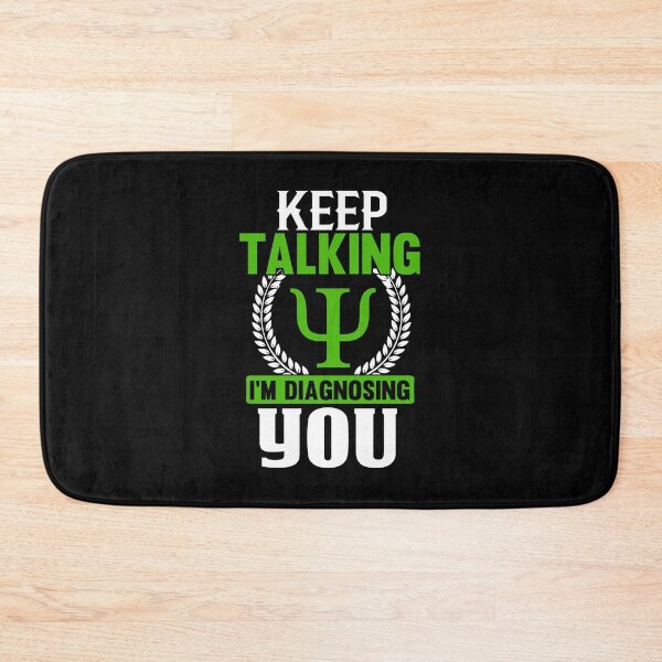 Item preview, KEEP TALKING I`M DIAGNOSING YOU designed and sold by Valifer.