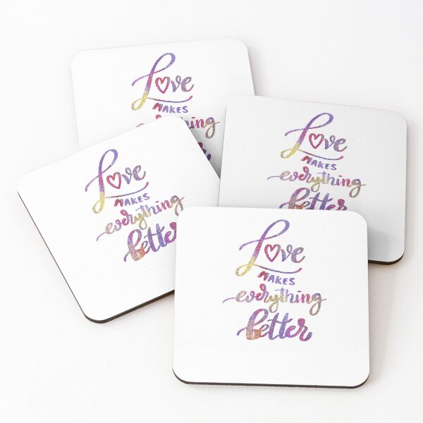 Item preview,  LOVE MAKES EVERYTHING BETTER quote designed and sold by ManifestoDesign.