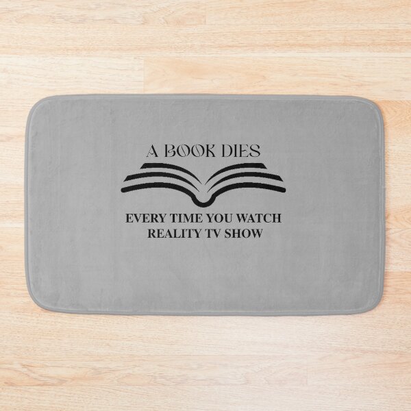 Item preview, A Book Dies Every Time You Watch Reality Tv show (white) designed and sold by Red123shop.