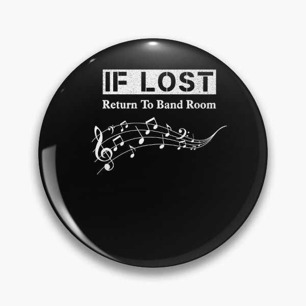 Item preview, Funny Marching Band If Lost Return To Band Room Band Geek designed and sold by Leslie Smith.
