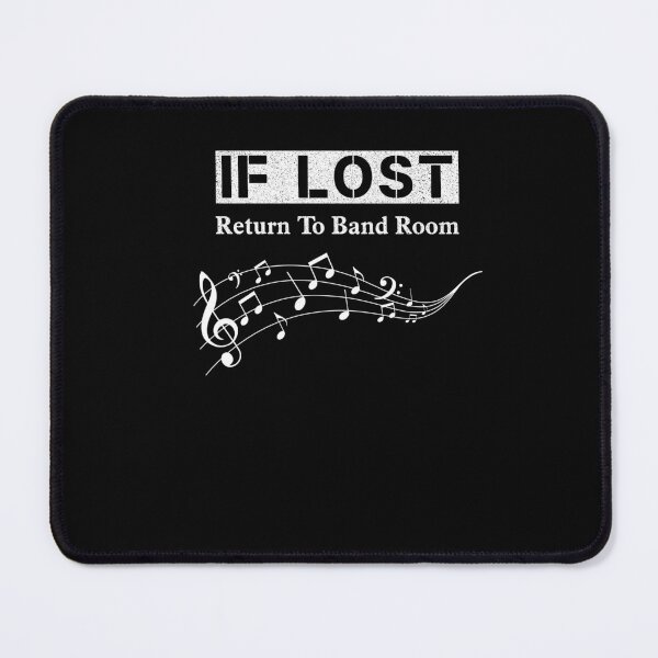 Item preview, Funny Marching Band If Lost Return To Band Room Band Geek designed and sold by Leslie Smith.