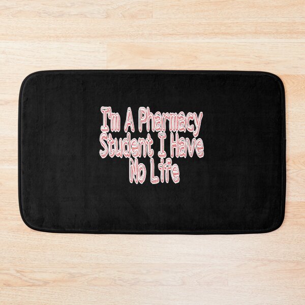Item preview, I'm A Pharmacy Student I Have No Life designed and sold by Zomazoz.