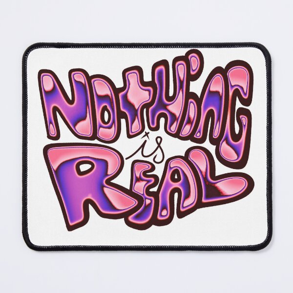 Item preview, Nothing is Real Typography designed and sold by hannahvira.