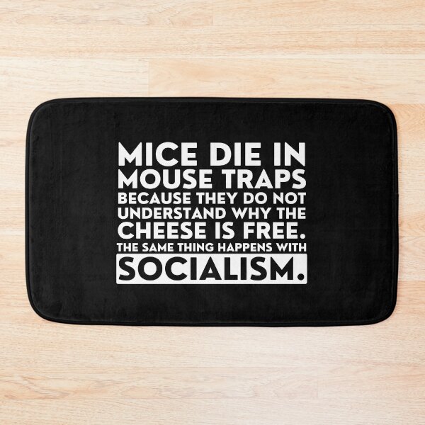 Item preview, Mice die in mouse traps, the same thing happens with socialism designed and sold by ApparelFactory.