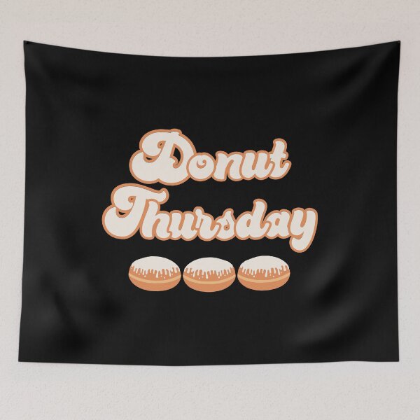 Item preview, Donut Thursday - funny donuts lover slogan designed and sold by kapotka.