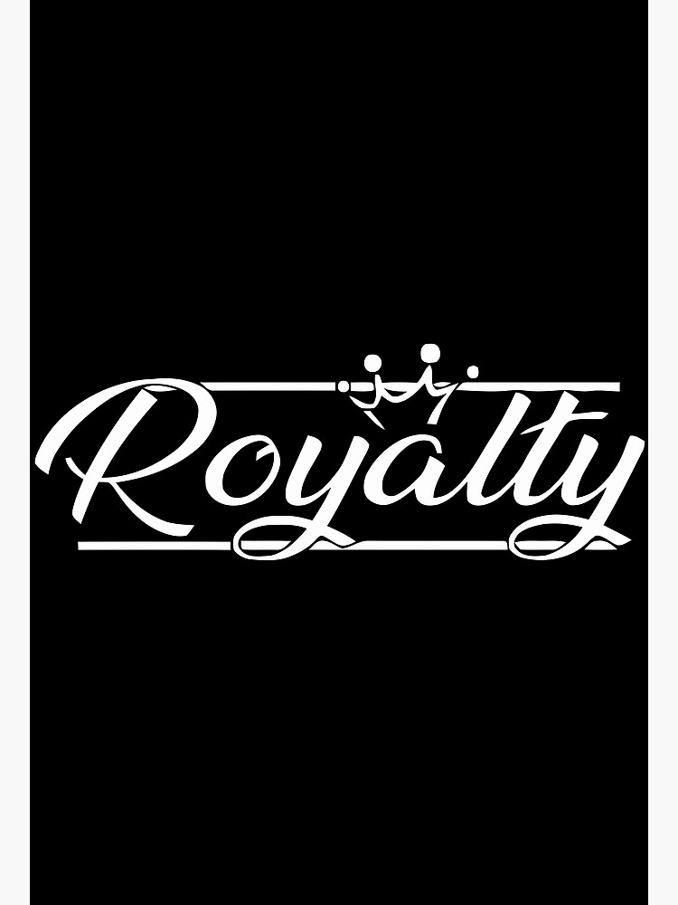 "Royalty Family Merch Royalty Family" Poster for Sale by SemiKiya