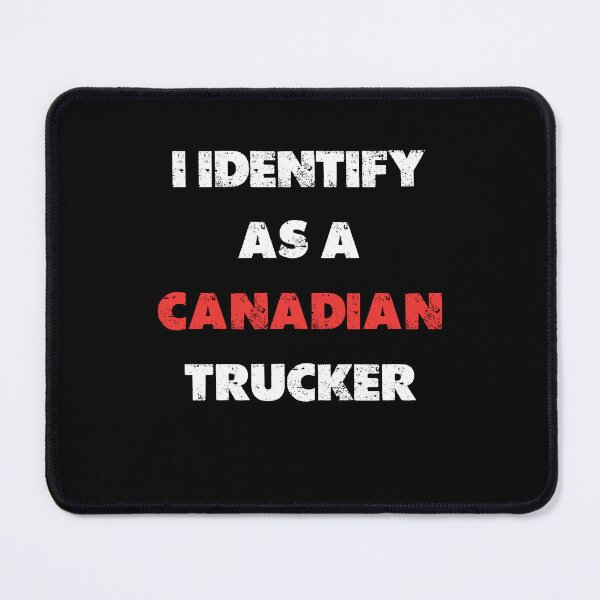 Item preview, I Identify As A Canadian Trucker Funny Freedom Convoy designed and sold by Desinger12.