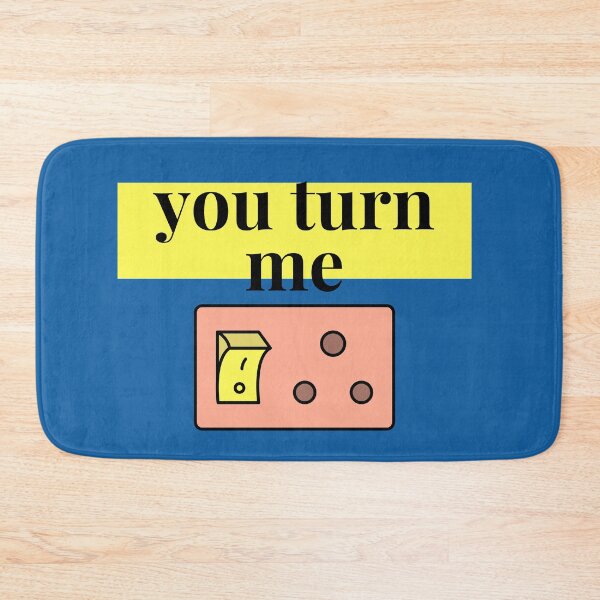 Item preview, You turn me ON designed and sold by EngineersArt.