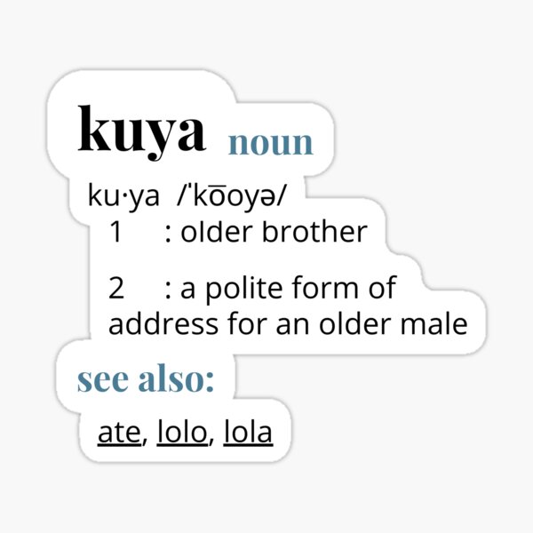 Kuya Means Older Brother (Filipino Term Defined) | Poster