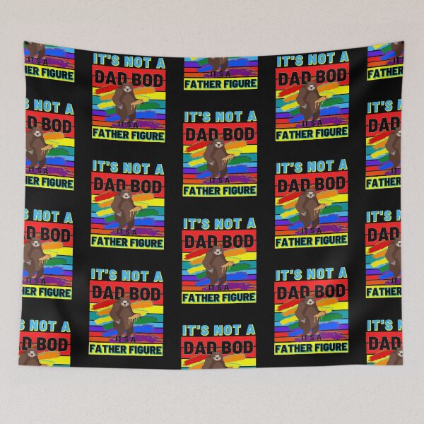 Item preview, Dad Bod | Dad Bod Pride | Its Not A Dad Bod Its A Father Figure | Pride | Funny designed and sold by Rainbows Rock.