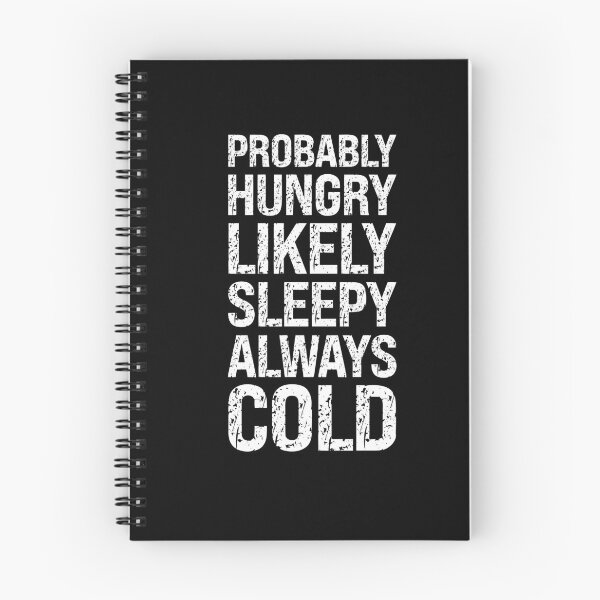 Item preview, Probably Hungry Likely Sleepy Always Cold ,Funny Freaking Cold Graphic,Women's  Casual Sarcastic Quote,Distressed Text designed and sold by pedrored369.