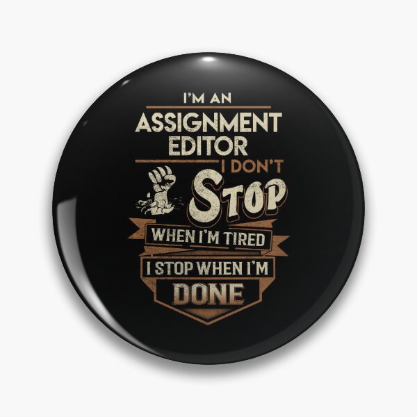 Item preview, Assignment Editor T Shirt - I Stop When Done Job Gift Item Tee designed and sold by natalinedk.