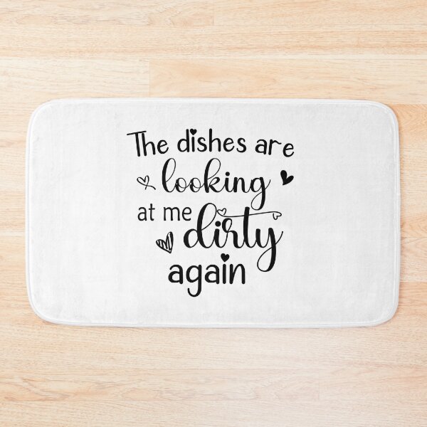 Item preview, Copy of funny meme quote Calling The dishes are looking at me dirty again gift for bff Funny sarcastic Rude Offensive saying, boyfriend girlfriend designed and sold by joygift369.