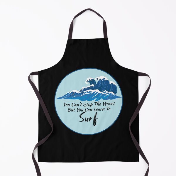 Item preview, Funny Surfing You Can'T Stop The Waves But You Can Learn To Surf designed and sold by Outdoorsy World.