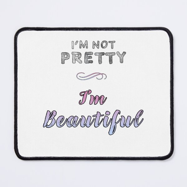 Item preview, I'm Not Pretty I'm Beautiful designed and sold by KTSubz Faith & Fun Designs.