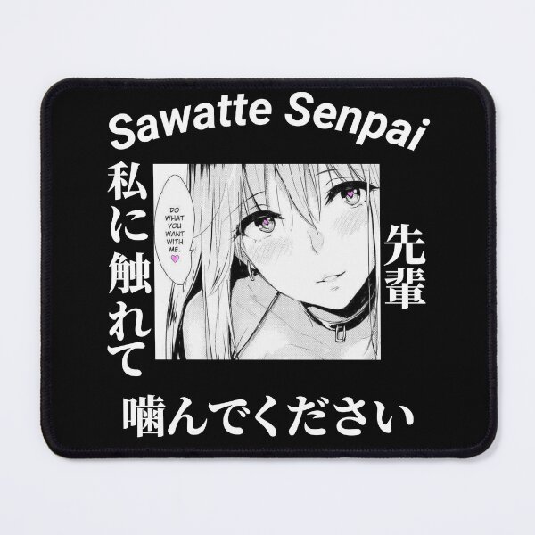 Item preview, Touch Me Senpai Bite Me Kudasai Anime Sexy Girl  designed and sold by AshUchiha6.