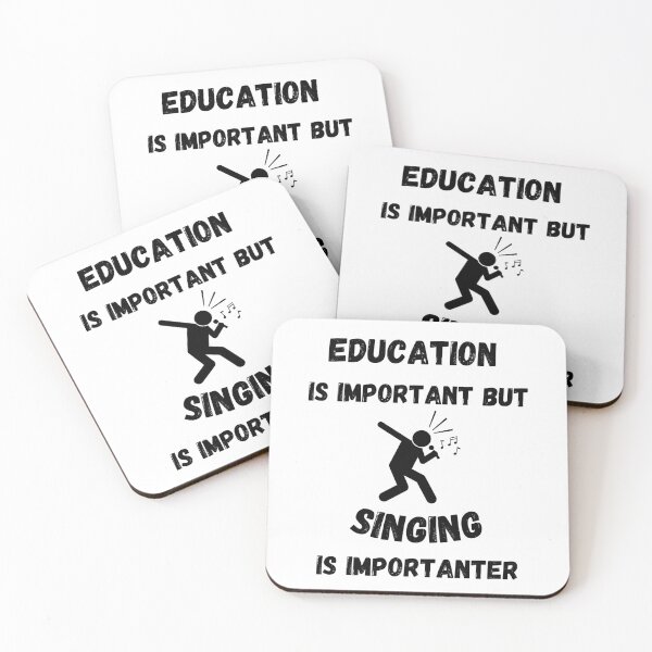Item preview, Education Is Important But Singing Is Importanter designed and sold by LuckyKermit.